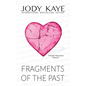 Fragments of the Past: Special Edition - Paperback