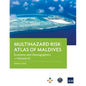 Multihazard Risk Atlas of Maldives - Volume III: Economy and Demographics - Paperback