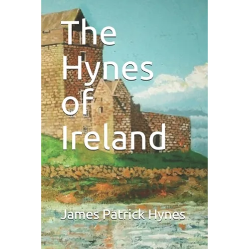 The Hynes of Ireland - Paperback