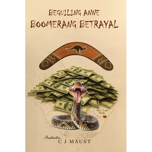 Boomerang Betrayal: Beguiling Anne - Paperback