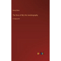 The Story of My Life; Autobiography: in large print - Hardcover