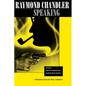 Raymond Chandler Speaking - Paperback