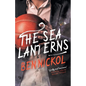 The Sea Lanterns - Paperback