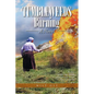 Tumbleweeds Burning a Novel: An Epic Family Saga of Grit and Courage Across Two Continents - Paperback