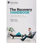 The Recovery Handbook: Understanding Addictions and Evidenced-Based Treatment Practices - Hardcover