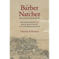 The Barber of Natchez Reconsidered: William Johnson and Black Masculinity in the Antebellum South - Hardcover