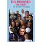 The Prisoner: The Series - Hardcover