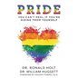 Pride: You Can't Heal If You're Hiding From Yourself - Paperback