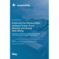 Exploring the Relationship between Urban Form, Mobility and Social Well-Being: Towards an Interdisciplinary Field of Sustainable Urban Planning and Tr - Hardcover