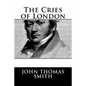 The Cries of London - Paperback