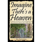 Imagine There's a Heaven - Paperback