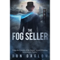 The Fog Seller: A San Francisco Mystery - Paperback