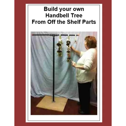Build your own Handbell Tree From Off the Shelf Parts - Paperback