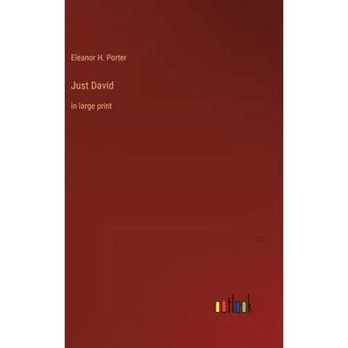Just David: in large print - Hardcover