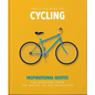 The Little Book of Cycling: Inspirational Quotes for Everyone, from the Novice to the Enthusiast - Hardcover