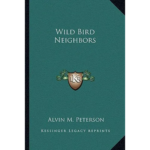 Wild Bird Neighbors - Paperback