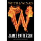 Witch & Wizard - Hardcover