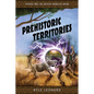 Prehistoric Territories: Episode Two: The Ancient Hornless Rhino - Paperback