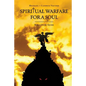 Spiritual Warfare For A Soul: Bible Study Guide - Paperback