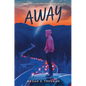 Away - Hardcover