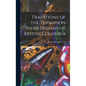 Traditions of the Thompson River Indians of British Columbia - Hardcover