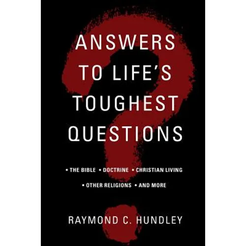 Answers to Life's Toughest Questions, Volume 1 - Paperback