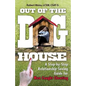 Out of the Doghouse: A Step-By-Step Relationship-Saving Guide for Men Caught Cheating - Paperback