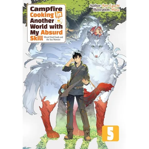 Campfire Cooking in Another World with My Absurd Skill: Omnibus 5 (Light Novel): Volume 5 - Paperback