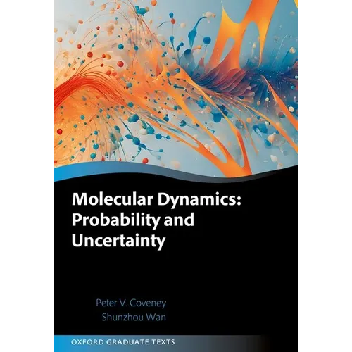 Molecular Dynamics: Probability and Uncertainty - Hardcover