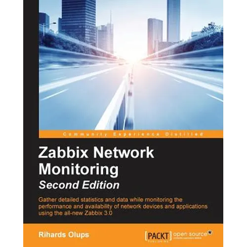 Zabbix Network Monitoring Second Edition - Paperback