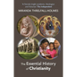 The Essential History of Christianity - Paperback