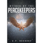 Attack Of The Peacekeepers - Paperback