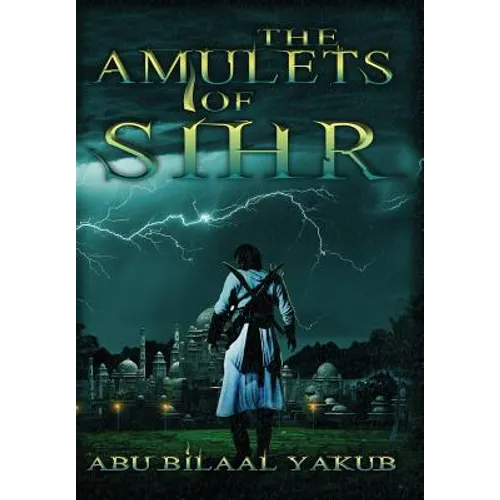 The Amulets of Sihr - Hardcover