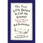 The First Little Bastard to Call Me Gramps: Poems of the Late Middle Ages - Hardcover