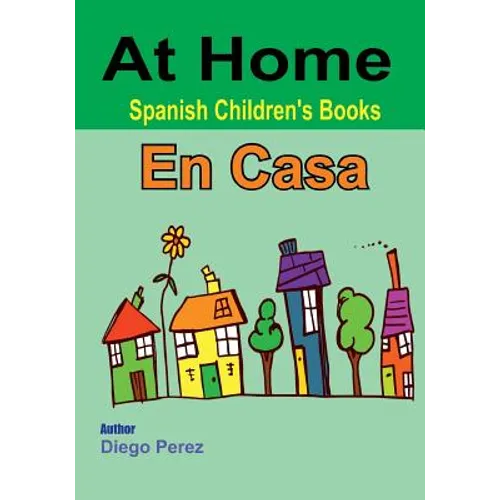Spanish Children's Books: At Home - Paperback