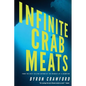 Infinite Crab Meats - Paperback