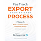 FasTrack Export Step-by-Step Process: Phase 5 - Build a Successful Export Distribution Network - Paperback