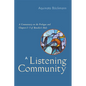 A Listening Community: A Commentary on the Prologue and Chapters 1-3 of Benedict's Rule - Paperback