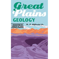 Great Plains Geology - Paperback