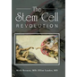 The Stem Cell Revolution - Hardcover