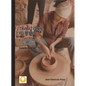 Traditional Potters: From the Andes to Vietnam - Paperback