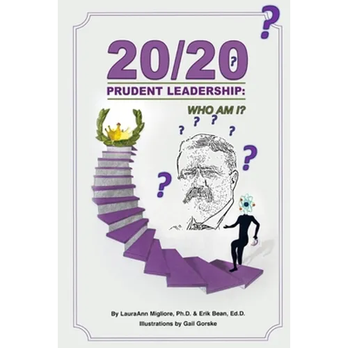 20/20 Prudent Leadership: Who Am I? - Paperback