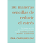 101 maneras sencillas de reducir el estrés - Paperback