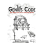 The Genius Code: The Twelve Pillars of Creative Genius - Hardcover