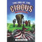 The End of the Circus: A Tale of Awakening - Paperback