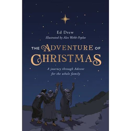 The Adventure of Christmas: A Journey Through Advent for the Whole Family - Paperback