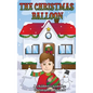 The Christmas Balloon - Hardcover