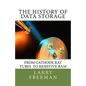 The History of Data Storage: The History of Data Storage - Paperback
