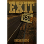 Exit 188 - Paperback