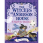 The Witches of Anderson House: A Spell for Disaster - Hardcover